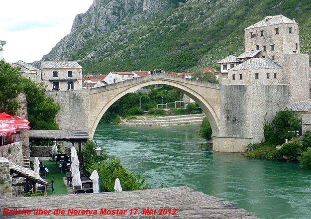 Mostar, Brücke über die Neretwa