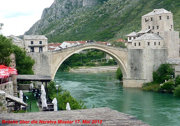 Mostar, Brücke über die Neretwa