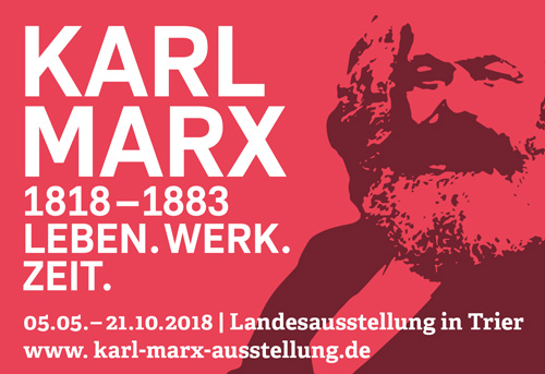 Ausstellung: Karl Marx – Leben. Werk. Zeit.